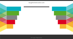 Desktop Screenshot of daughterdestruction.com